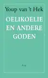 OELIKOELIE EN ANDERE GODEN