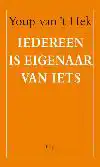 IEDEREEN IS EIGENAAR VAN IETS