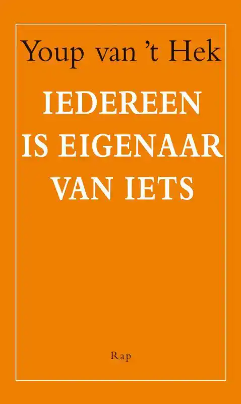 IEDEREEN IS EIGENAAR VAN IETS