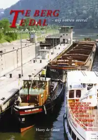 TE BERG TE DAL, WIJ VOEREN OVERAL