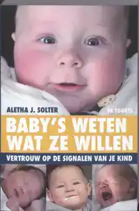 BABY'S WETEN WAT ZE WILLEN