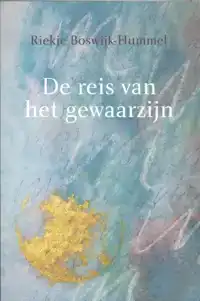 DE REIS VAN HET GEWAARZIJN