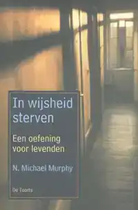 IN WIJSHEID STERVEN