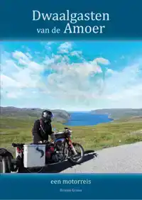 DWAALGASTEN VAN DE AMOER