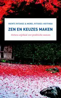 ZEN EN KEUZES MAKEN