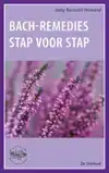 BACH-BLOESEM-REMEDIES STAP-VOOR-STAP