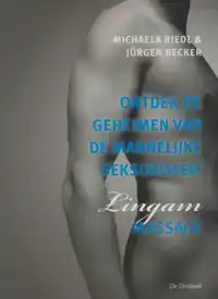 ONTDEK DE GEHEIMEN VAN DE MANNELIJKE SEKSUALITEIT