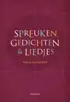 SPREUKEN, GEDICHTEN EN LIEDJES VOOR KINDEREN