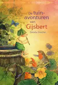 DE TUINAVONTUREN VAN GIJSBERT