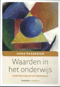 WAARDEN IN HET ONDERWIJS