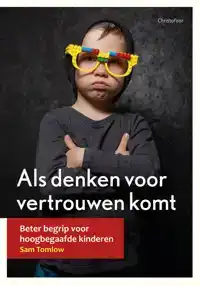 ALS DENKEN VOOR VERTROUWEN KOMT