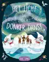 HET LICHT DAT DOOR HET DONKER DANST