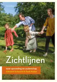 ZICHTLIJNEN VOOR OPVOEDING EN OUDERSCHAP