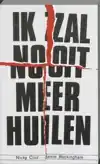 IK ZAL NOOIT MEER HUILEN