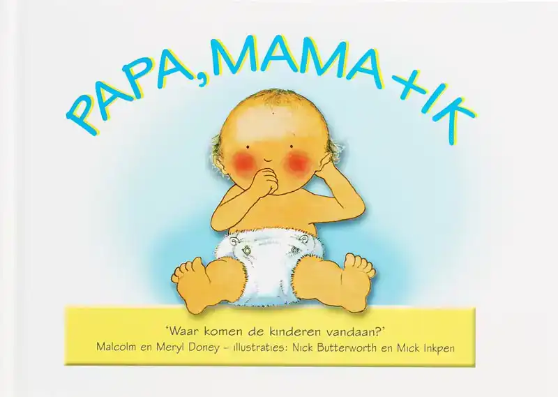 PAPA, MAMA EN IK