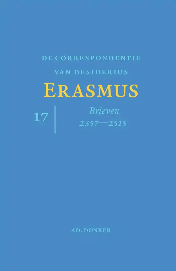 DE CORRESPONDENTIE VAN DESIDERIUS ERASMUS