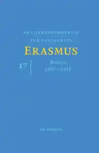 DE CORRESPONDENTIE VAN DESIDERIUS ERASMUS