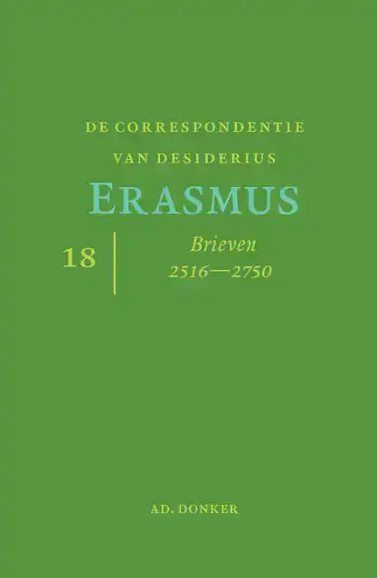 DE CORRESPONDENTIE VAN DESIDERIUS ERASMUS