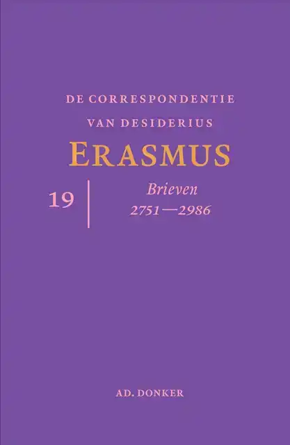 DE CORRESPONDENTIE VAN DESIDERIUS ERASMUS DEEL 19
