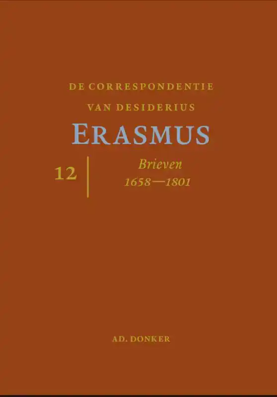 DE CORRESPONDENTIE VAN DESIDERIUS ERASMUS
