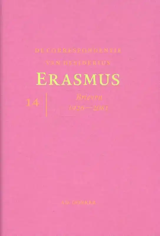 DE CORRESPONDENTIE VAN DESIDERIUS ERASMUS