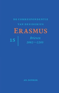 DE CORRESPONDENTIE VAN DESIDERIUS ERASMUS
