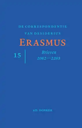 DE CORRESPONDENTIE VAN DESIDERIUS ERASMUS