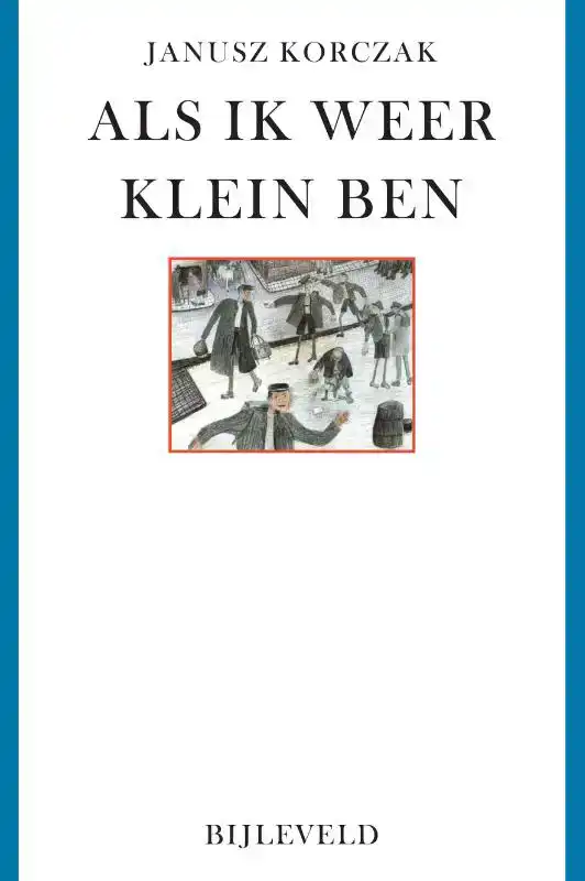 ALS IK WEER KLEIN BEN