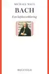 BACH - EEN LIEFDESVERKLARING