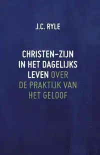 CHRISTEN-ZIJN IN HET DAGELIJKS LEVEN