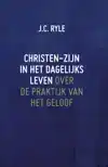 CHRISTEN-ZIJN IN HET DAGELIJKS LEVEN
