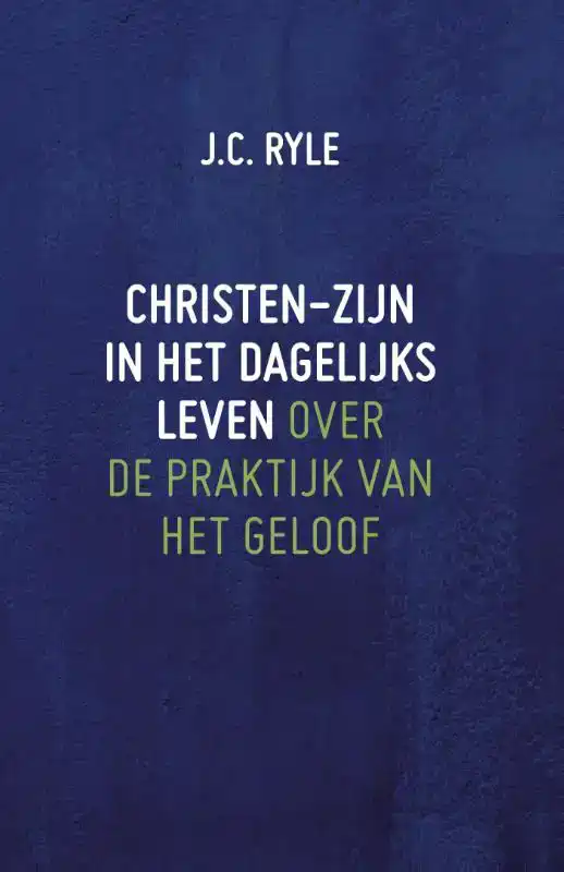 CHRISTEN-ZIJN IN HET DAGELIJKS LEVEN