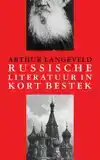 RUSSISCHE LITERATUUR IN KORT BESTEK