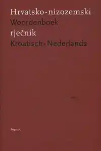 WOORDENBOEK KROATISCH-NEDERLANDS