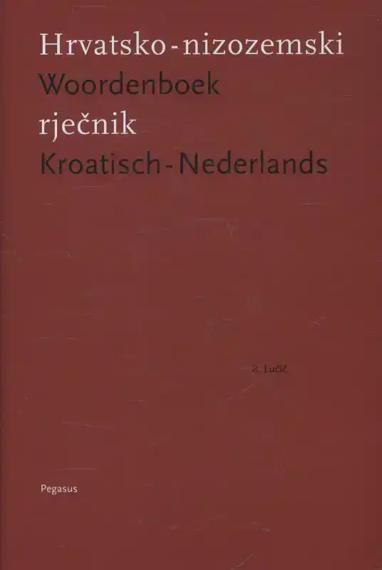 WOORDENBOEK KROATISCH-NEDERLANDS