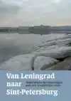 VAN LENINGRAD NAAR SINT-PETERSBURG