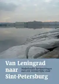 VAN LENINGRAD NAAR SINT-PETERSBURG