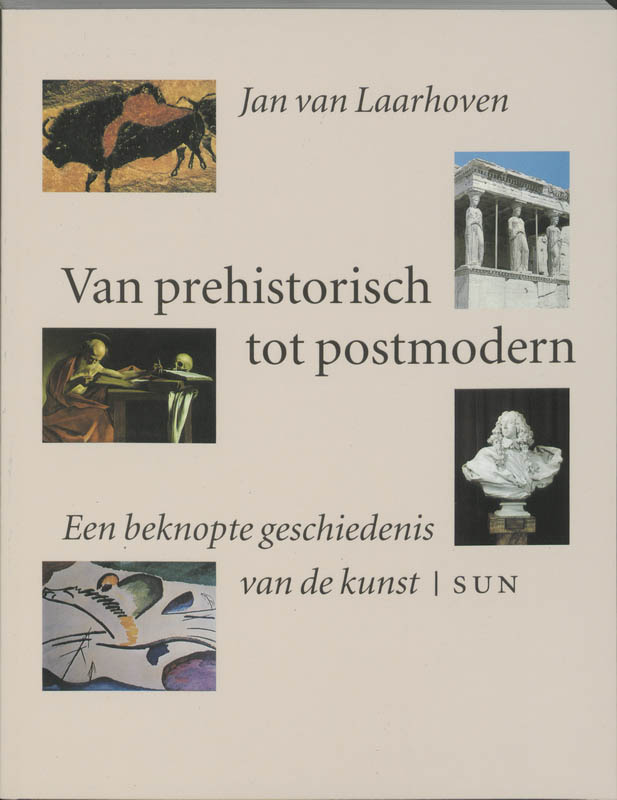 VAN PREHISTORISCH TOT POSTMODERN