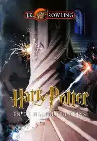 HARRY POTTER EN DE HALFBLOED PRINS