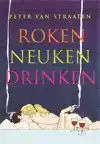 ROKEN, NEUKEN, DRINKEN