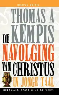 DE NAVOLGING VAN CHRISTUS IN JONGE TAAL