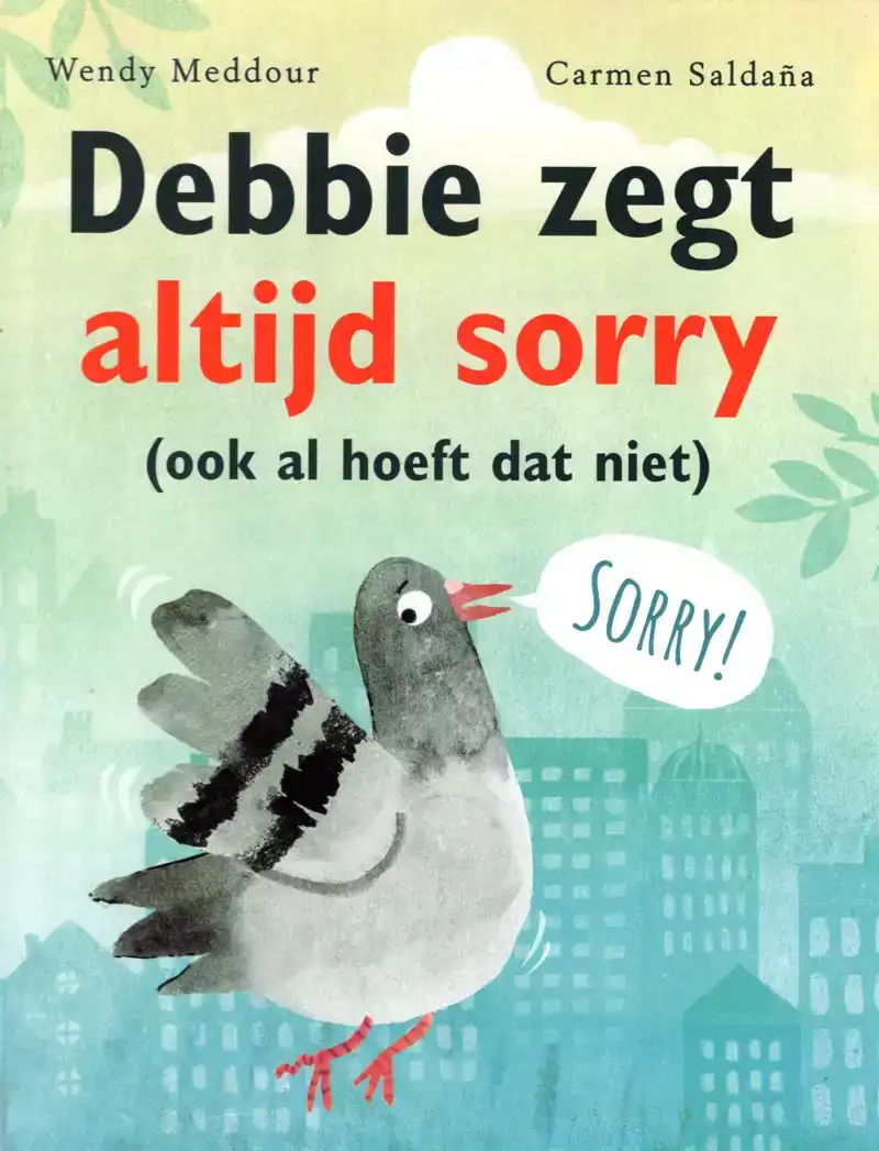 DEBBIE ZEGT ALTIJD SORRY