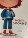 MOLLY'S SMOKING