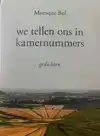 WE TELLEN ONS IN KAMERNUMMERS