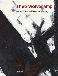 THEO WOLVECAMP - EXPERIMENTEEL IN AFZONDERING