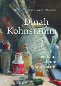 DINAH KOHNSTAMM EN HAAR ALBUM AMICORUM