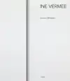 INE VERMEE - LIGHT, SPACE, TIME