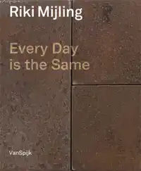 RIKI MIJLING - EVERY DAY IS THE SAME