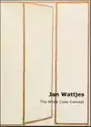 JAN WATTJES - THE WHITE CUBE CONCEPT