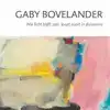 GABY BOVELANDER - WIE LICHT BLIJFT ZIEN, LOOPT NOOIT IN DUIS